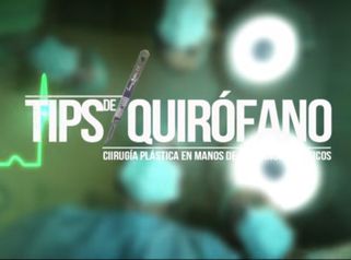 Tips de Quirófavo Dr. Felipe Castro Esguerra